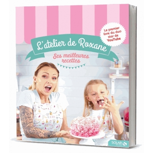 les-recettes-de-l-atelier-de-roxane-9782263150357_0